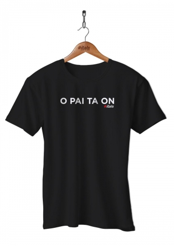 Camiseta Itals O Pai ta On - Preto